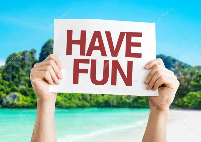  Have Fun Poster