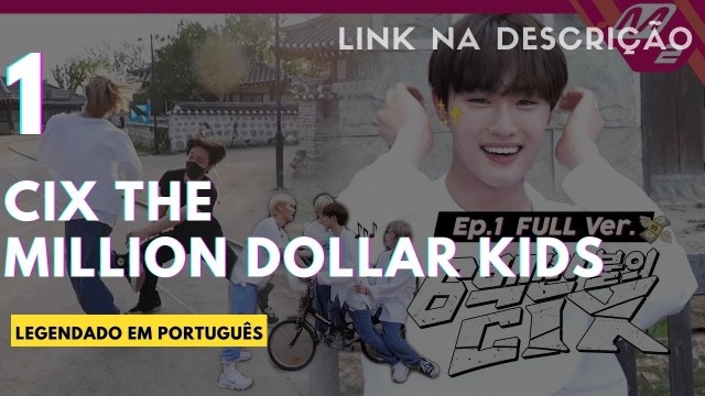 The CIX Million Dollar Kids Ep 3 Cover