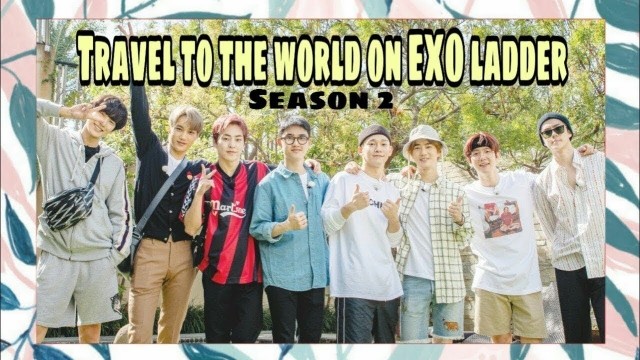  EXO's Ladder: Season 2 Poster