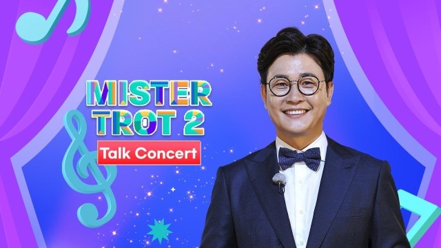  Mister Trot 2 Talk Concert Poster
