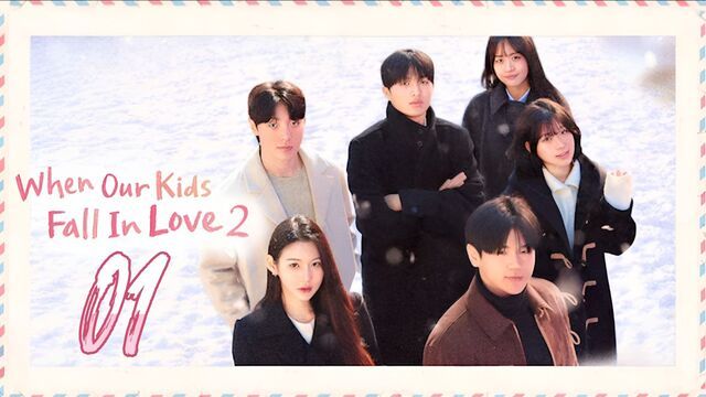 When Our Kids Fall in Love Season 2 Ep 10 Cover