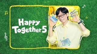 Happy Together 5 Episode 1 Cover