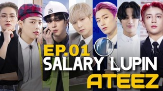 Salary Lupin Ateez Episode 7 Cover